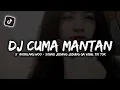 DJ CUMA MANTAN DULU SAMTHING SEKARANG NOTHING X AKIMILAKU WOO - SOUND JEDANG JEDUNG GA VIRAL TIK TOK