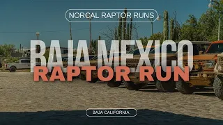 norcal raptor runs baja 2024