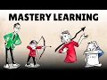 Mastery Learning