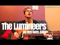 The Lumineers - Ho Hey (unplugged and solo)