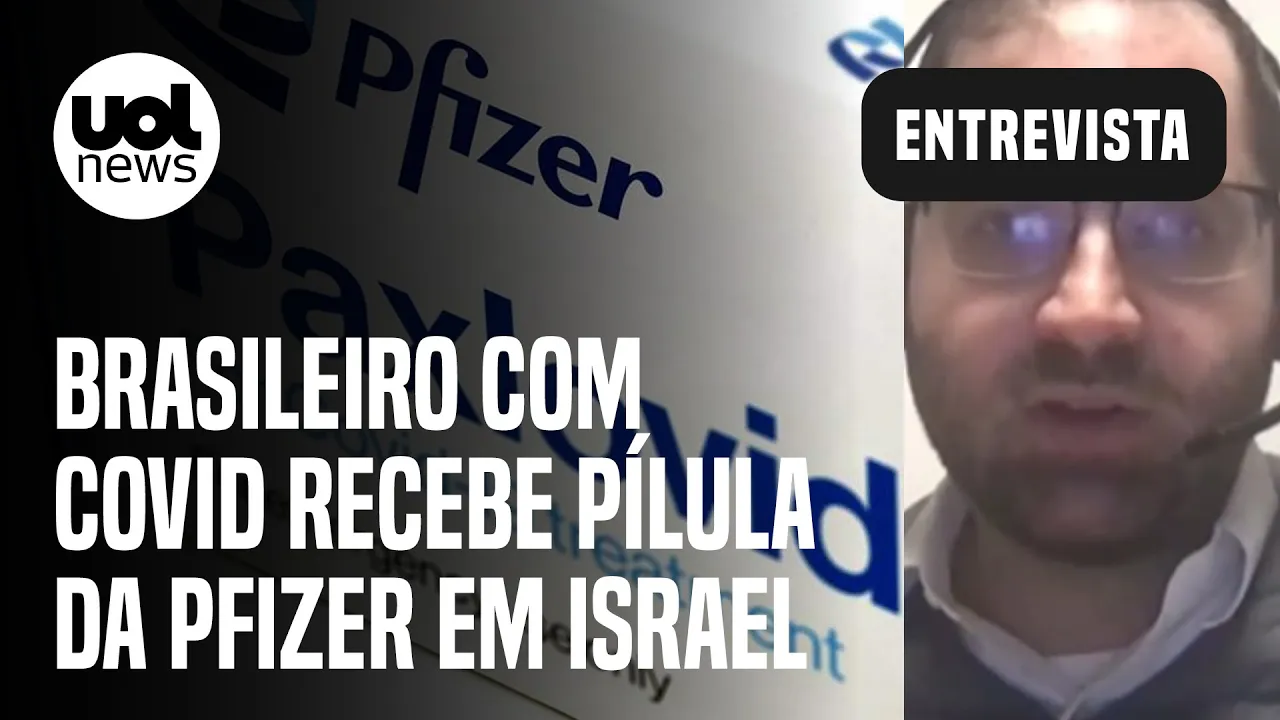 Brasileiro medicado com pílula contra covid em Israel: 'Remédio pode impedir hospitalização'
