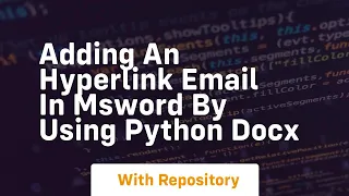 Adding an hyperlink email in MSWord by using python docx