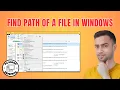 How to Find Path of a File in Windows 10 - Detailed Tutorial 2025
