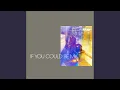 Download Lagu If You Could Be My