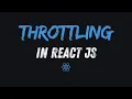 Throttling React JS useThrotttle Frontend Interview Questions React Interview Experience