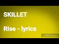 Lagu Skillet - Rise ~ Lyrics