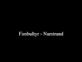 Fimbultyr - Narstrand