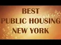 Best Public Housing in New York