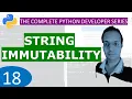 18 String Immutable in Python Python Tutorial Developer Series A - Z