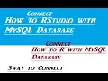 How to Connect RStudio with MySQL Database
