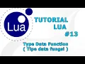 TUTORIAL LUA - Type Data Function Tipe data fungsi