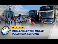 Lagu Ribuan Santri Pesantren Tebuireng Mulai Mudik - [Metro Siang]