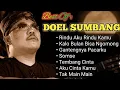 Lagu Best Of Doel Sumbang Full Album Terpopuler | Rindu Aku Rindu Kamu, Somse, Tembang Cinta #lagulawas 