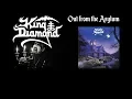 King Diamond - Out from the Asylum (lyrics)
