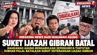 🔴Breaking News: SUKET IJAZAH GIBRAN DIBATALKAN❗Putusan MA & MK Sejalan, Denny CS Gibran Mundurlah❗ 