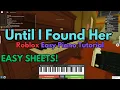 Stephen Sanchez - Until I Found You VERY EASY Roblox Piano Tutorial