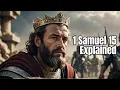 1 Samuel Chapter 15 Explained Saul s Ultimate Test