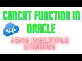 Concatenation Function in Oracle sql How to use Concatenation Function in Oracle What is concat