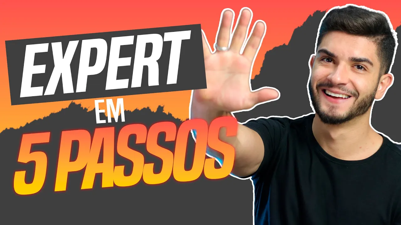 5 Passos Para Se Tornar um EXPERT Em MARKETING DIGITAL