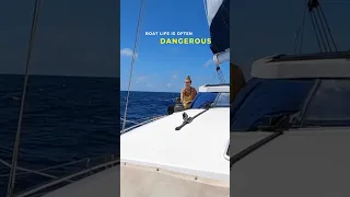 ⚠️ Boat life can be Dangerous! ⚠️