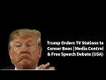 Download Lagu Trump Orders TV Stations to Censor Boos | Media Control \u0026 Free Speech Debate (USA)