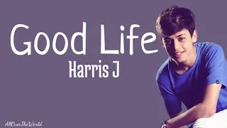 Download Harris J - Good Life(Lyircs) MP3