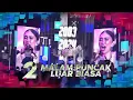 Saksikan Kemeriahan 2 Malam Puncak Konser 31 Tahun Indosiar Luar Biasa - 10 \u0026 11 Januari