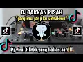 Download Lagu DJ TAKKAN PISAH || DJ JANJIMU JANJIKU UNTUKMU VIRAL TIKTOK TERBARU 2025 BY MASHKAT