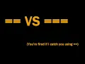 Which equals operator vs should be used in JavaScript comparisons