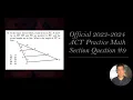Official ACT Practice Exam Math Question FULL EXPLANATION