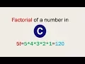 Program to find Factorial of a Number - C Programming