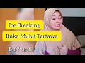 Download Lagu Ice Breaking 🥀 Buka Mulut Tertawa 🇮🇩✅