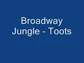 Broadway Jungle -Toots & The Maytals - (Want To Play Mix By Howie B.)