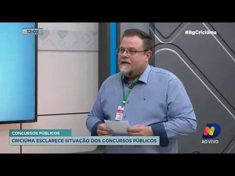 Fiscal da Prefeitura de Criciúma esclarece situação dos concursos públicos