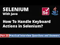 Part25-Selenium with Java Tutorial Practical Interview Questions and Answers Keyboard Actions