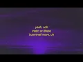Metro Boomin - Space Cadet (TikTok Remix) Lyrics ft. Gunna | bought a spaceship now imma space cadet