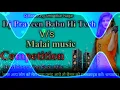 Download Lagu Djkhatarnak Competition DjMalaimusic Vs DjPraveenBabu Hi Tech DjSachinBabu DjChandnimusic  DjAcRaja