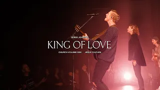 jesus culture king of love feat derek johnson live 