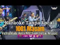 KARAOKE ) 1001 Macam Versi Cak Aris MC Simpatik Music.