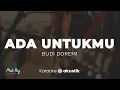 Ada Untukmu – Budi Doremi | KARAOKE AKUSTIK - MALE KEY