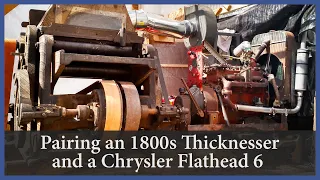 A2A – Journey of a Wooden Boat – Episode 101: Pairing an 1800s Thicknesser and a Chrysler Flathead 6