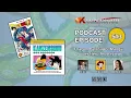 Kanzenshuu - The Podcast Episode 513