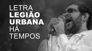 Legião Urbana   Há Tempos   LETRA I LYRIC