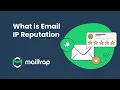 Email IP Reputation Explained - Tutorial by Mailtrap