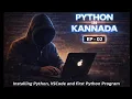 Python in Kannada Installing Python VS Code First Python Program EP-02