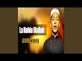 Download Lagu La Ilahia Illallah