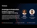 Prototype to Production Resilient Agents Supercharged Mocking