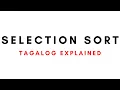 SELECTION Sorting DSA Tagalog Explained