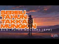 Download Lagu Lirik Lagu Seribu Tahun Takkan Mungkin Bikin Baper!