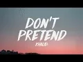 Lagu Khalid - Don't Pretend (Lyrics) ♪